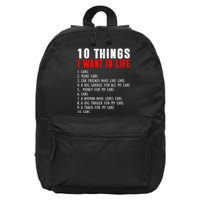 10 Things I Want In My Life Funny Car Lovers 16 in Basic Backpack