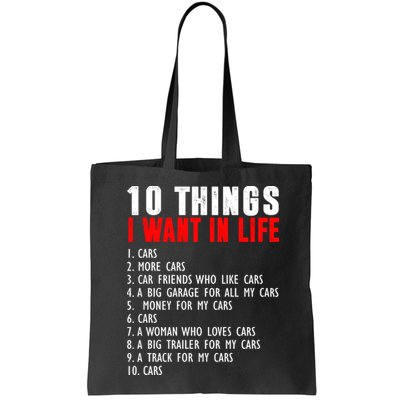 10 Things I Want In My Life Funny Car Lovers Bag
