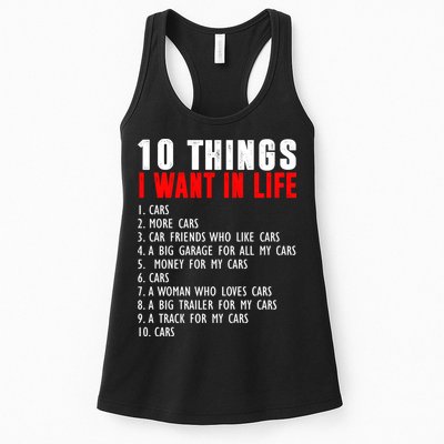 10 Things I Want In My Life Funny Car Lovers Womens Tank Top