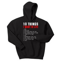 10 Things I Want In My Life Funny Car Lovers Kids Hoodie