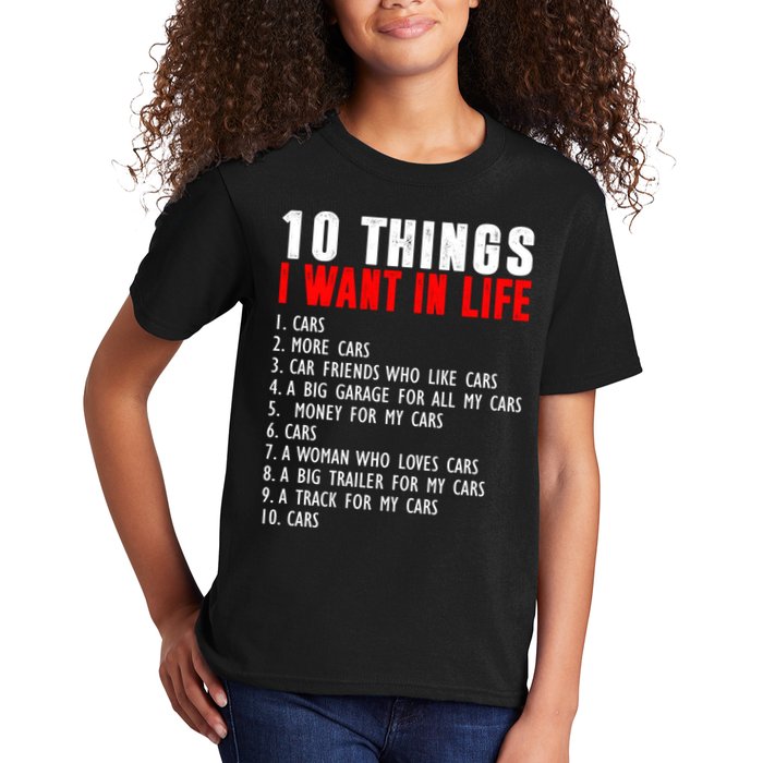 10 Things I Want In My Life Funny Car Lovers Kids T-Shirt