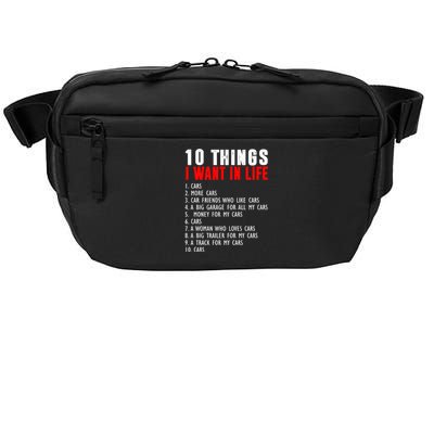 10 Things I Want In My Life Funny Car Lovers Crossbody Pack