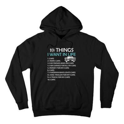 10 Things I Want In My Life Car More Cars I Want Car In Life Tall Hoodie