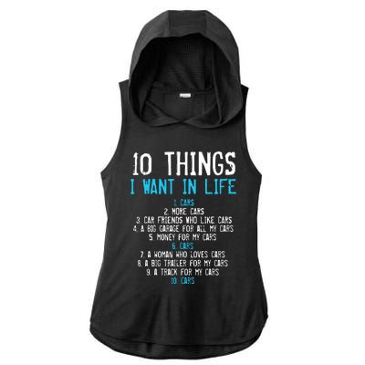 10 Things I Want In My Life Cars More Cars Car Ladies PosiCharge Tri-Blend Wicking Draft Hoodie Tank