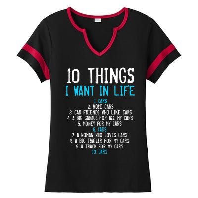 10 Things I Want In My Life Cars More Cars Car Ladies Halftime Notch Neck Tee