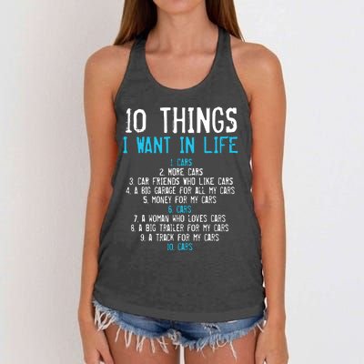 10 Things I Want In My Life Cars More Cars Car Women's Knotted Racerback Tank