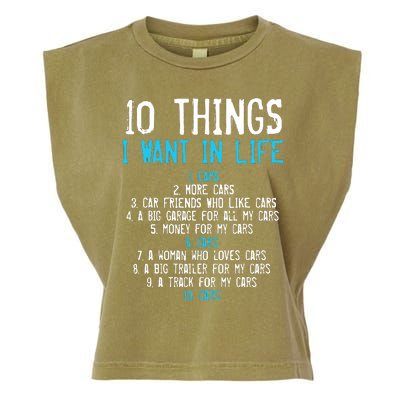 10 Things I Want In My Life Cars More Cars Car Garment-Dyed Women's Muscle Tee