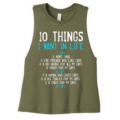 10 Things I Want In My Life Cars More Cars Car Women's Racerback Cropped Tank