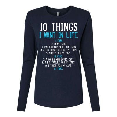 10 Things I Want In My Life Cars More Cars Car Womens Cotton Relaxed Long Sleeve T-Shirt