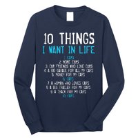 10 Things I Want In My Life Cars More Cars Car Long Sleeve Shirt