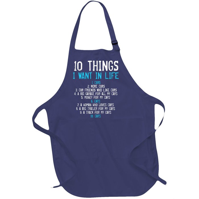 10 Things I Want In My Life Cars More Cars Car Full-Length Apron With Pockets