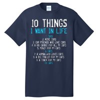 10 Things I Want In My Life Cars More Cars Car Tall T-Shirt