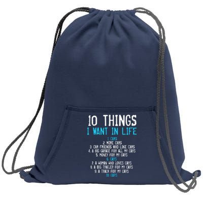 10 Things I Want In My Life Cars More Cars Car Sweatshirt Cinch Pack Bag