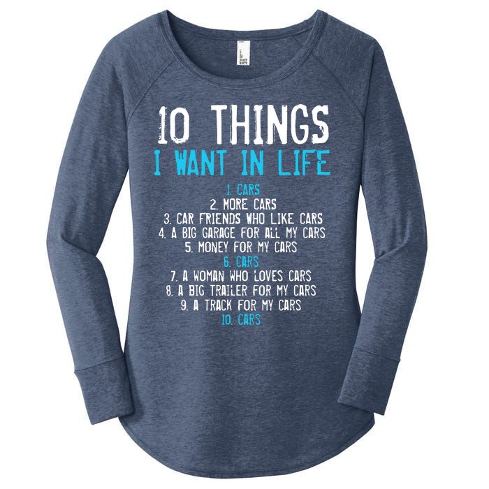 10 Things I Want In My Life Cars More Cars Car Women's Perfect Tri Tunic Long Sleeve Shirt