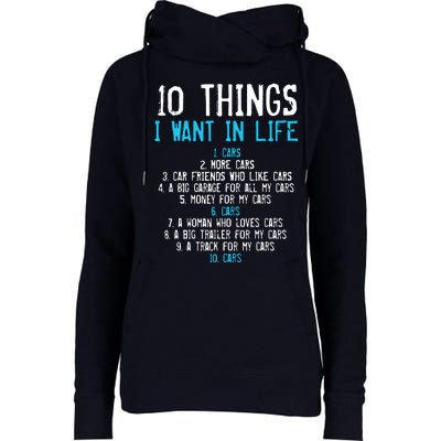 10 Things I Want In My Life Cars More Cars Car Womens Funnel Neck Pullover Hood