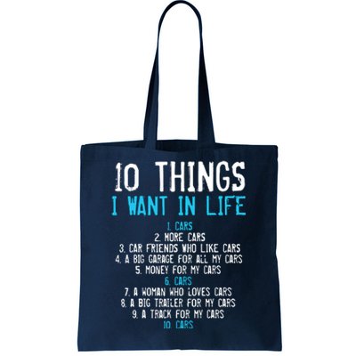 10 Things I Want In My Life Cars More Cars Car Tote Bag