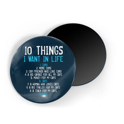 10 Things I Want In My Life Cars More Cars Car Magnet