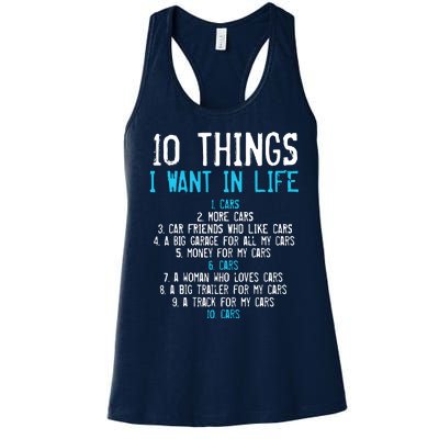 10 Things I Want In My Life Cars More Cars Car Women's Racerback Tank