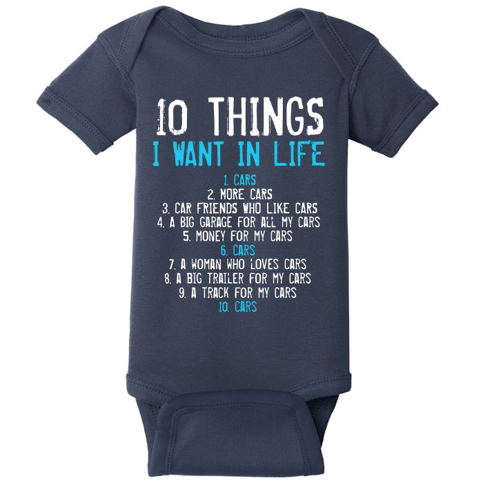 10 Things I Want In My Life Cars More Cars Car Baby Bodysuit