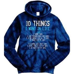 10 Things I Want In My Life Cars More Cars Car Tie Dye Hoodie