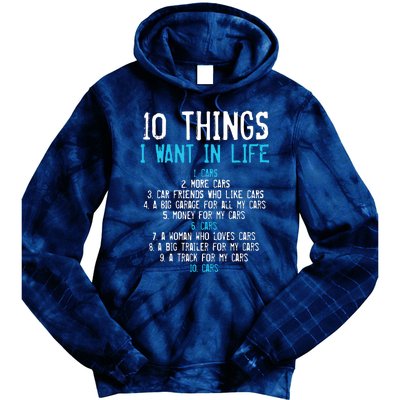 10 Things I Want In My Life Cars More Cars Car Tie Dye Hoodie