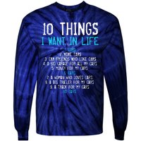 10 Things I Want In My Life Cars More Cars Car Tie-Dye Long Sleeve Shirt