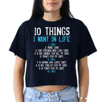 10 Things I Want In My Life Cars More Cars Car Women's Crop Top Tee