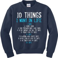 10 Things I Want In My Life Cars More Cars Car Kids Sweatshirt