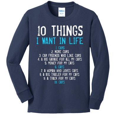 10 Things I Want In My Life Cars More Cars Car Kids Long Sleeve Shirt