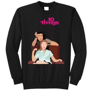 10 Things I Hate About You Sweatshirt