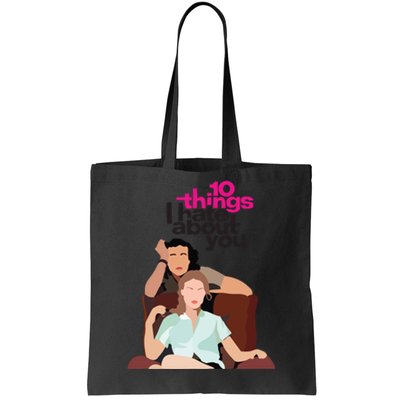 10 Things I Hate About You Tote Bag