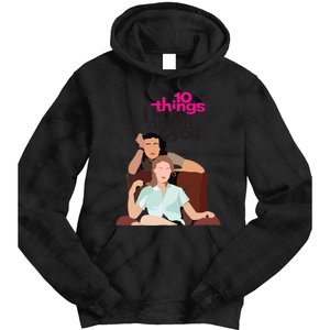 10 Things I Hate About You Tie Dye Hoodie