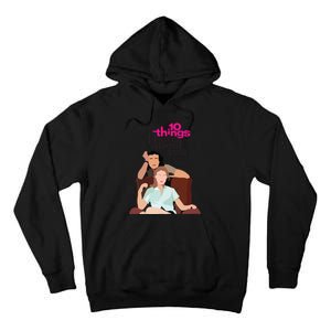 10 Things I Hate About You Tall Hoodie