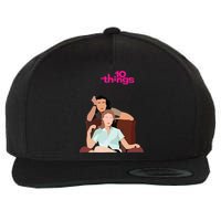 10 Things I Hate About You Wool Snapback Cap
