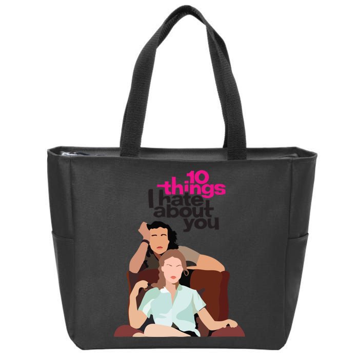 10 Things I Hate About You Zip Tote Bag