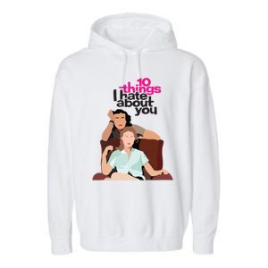 10 Things I Hate About You Garment-Dyed Fleece Hoodie