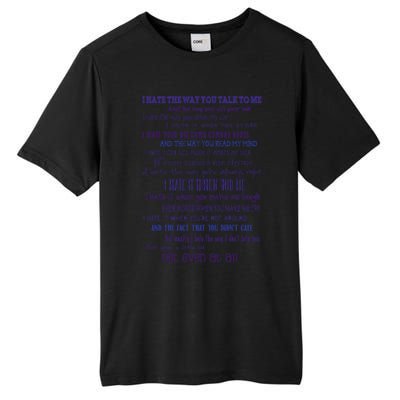 10 Things I Hate About You 1 Tall Fusion ChromaSoft Performance T-Shirt