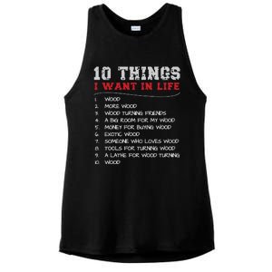 10 Things I Want In Life Wood More Wood Turning Woodworking Ladies PosiCharge Tri-Blend Wicking Tank