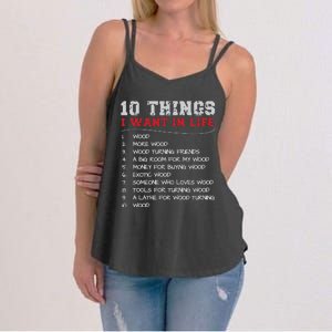 10 Things I Want In Life Wood More Wood Turning Woodworking Women's Strappy Tank