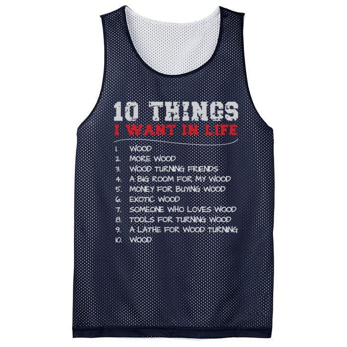 10 Things I Want In Life Wood More Wood Turning Woodworking Mesh Reversible Basketball Jersey Tank