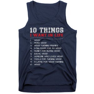 10 Things I Want In Life Wood More Wood Turning Woodworking Tank Top