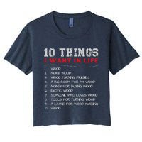 10 Things I Want In Life Wood More Wood Turning Woodworking Women's Crop Top Tee