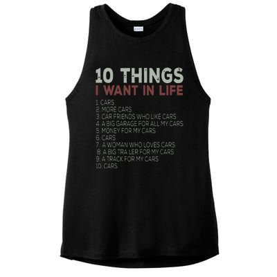 10 Things I Want In My Life Cars More Cars Car Ladies PosiCharge Tri-Blend Wicking Tank