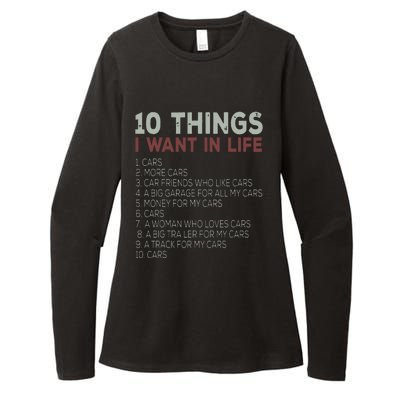 10 Things I Want In My Life Cars More Cars Car Womens CVC Long Sleeve Shirt