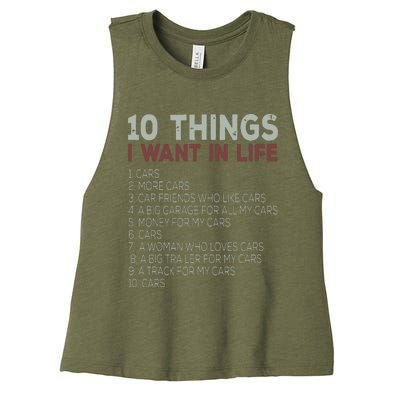 10 Things I Want In My Life Cars More Cars Car Women's Racerback Cropped Tank