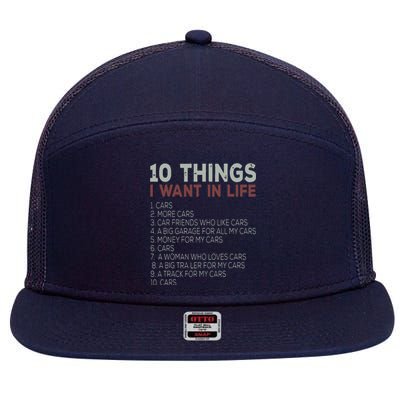 10 Things I Want In My Life Cars More Cars Car 7 Panel Mesh Trucker Snapback Hat