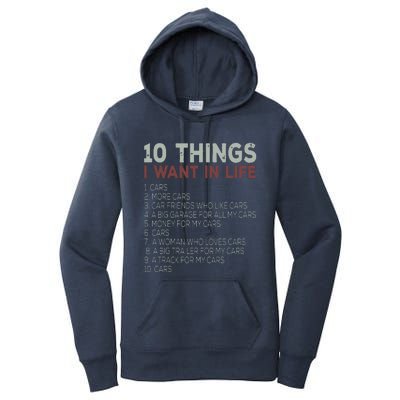 10 Things I Want In My Life Cars More Cars Car Women's Pullover Hoodie