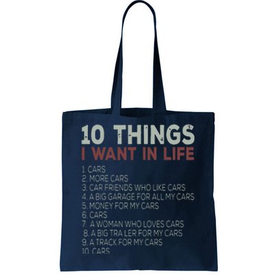 10 Things I Want In My Life Cars More Cars Car Tote Bag