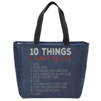 10 Things I Want In My Life Cars More Cars Car Zip Tote Bag