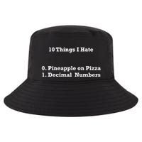 10 Things I Hate Funny Binary And Pineapple Cute Gift Cool Comfort Performance Bucket Hat